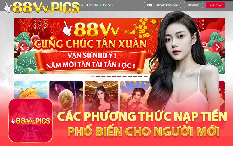 Các Phương Thức Nạp Tiền Phổ Biến Cho Người Mới