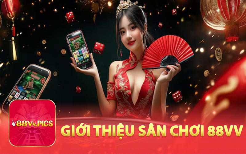 Giới thiệu sân chơi 88VV