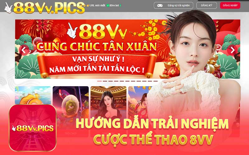 Hướng Dẫn Trải Nghiệm Cược Thể Thao 88VV