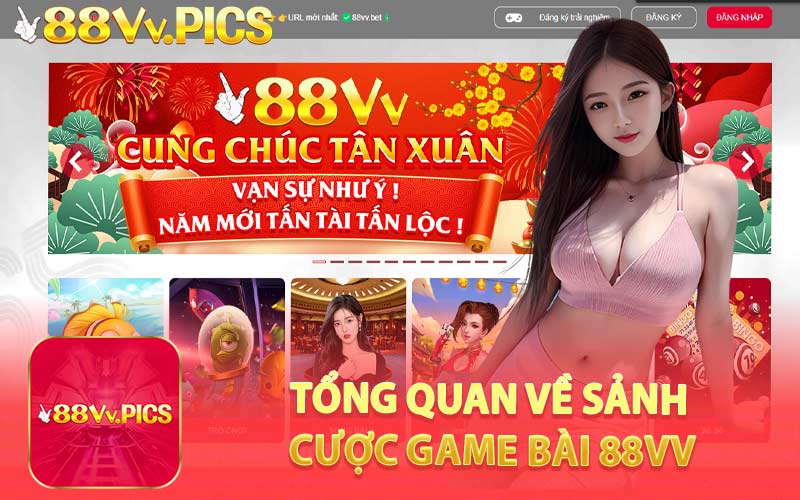 Tổng Quan Về Sảnh Cược Game Bài 88VV