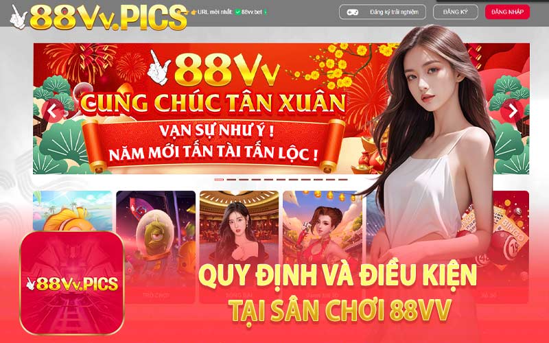 Quy Định và Điều Kiện Tại Sân Chơi 88VV